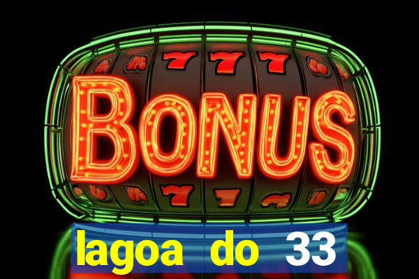 lagoa do 33 ourolandia bahia